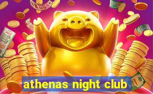 athenas night club